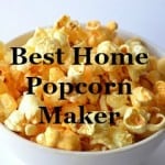 best home popcorn maker