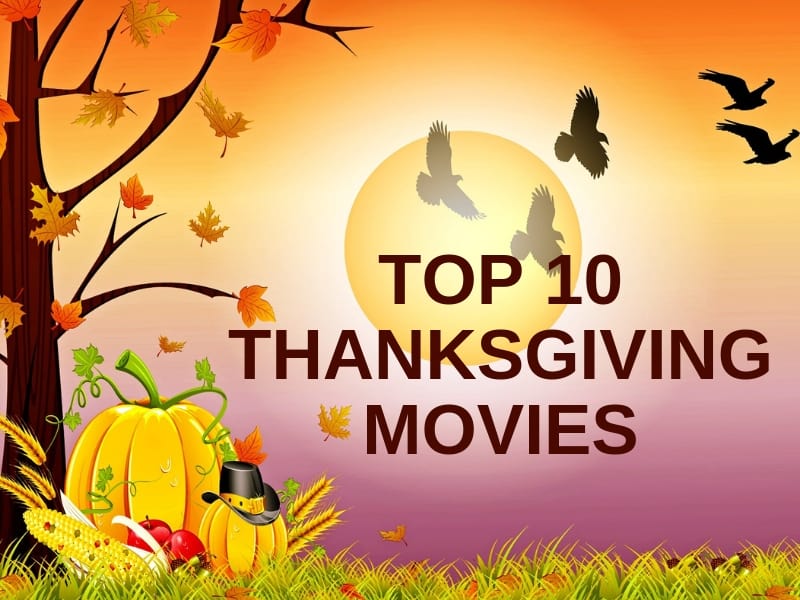 Top 10 Thanksgiving movies